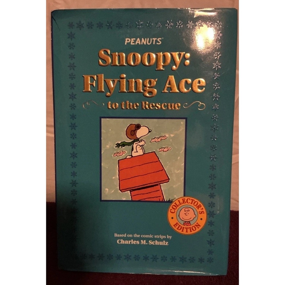 Snoopy, Flying‎ Ace to the Rescue by Peter LoBianco, Charles Schulz, Nick...